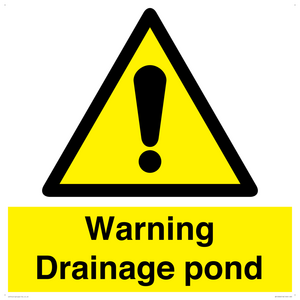 Warning Drainage pond